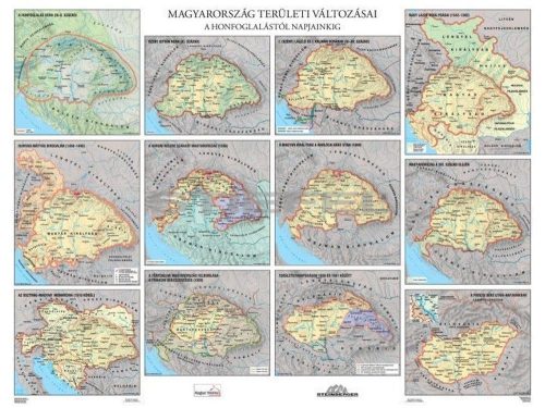 Magyarország területi változásai / Magyar királyok, iskolai történelmi oktatótabló