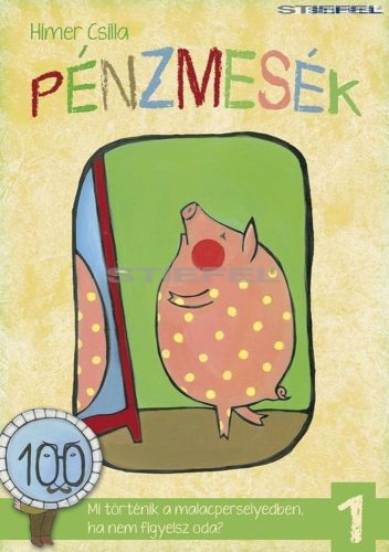 Pénzmesék I.